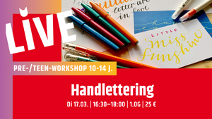 Pre-/Teen-Workshop: Handlettering (10-14 J.)