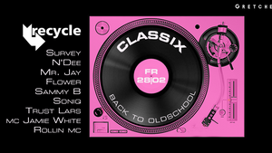 Recycle: CLASSIX - Back to  Oldschool