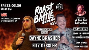 Roast Battle Berlin #39 - Round 4 - Brasher vs. Gessler: Standup Comedy in English at THE WALL COMEDY