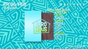 AFRO HAUS - WELCOME BACK EDITON