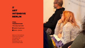 Art Intensive Berlin Final Presentation