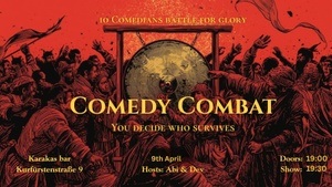 Karakas Comedy Club presents COMEDY COMBAT (YOU DECIDE WHO SURVIVES)
