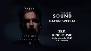Visions of Sound - "HAEVN Special", erlebe eine Neue Hördimension