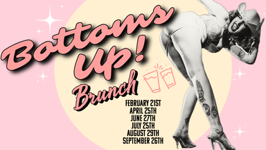 Bottoms Up Brunch!