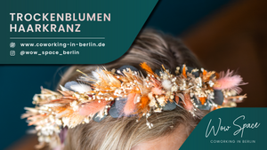 Trockenblumen‑Haarkranz Workshop in Berlin