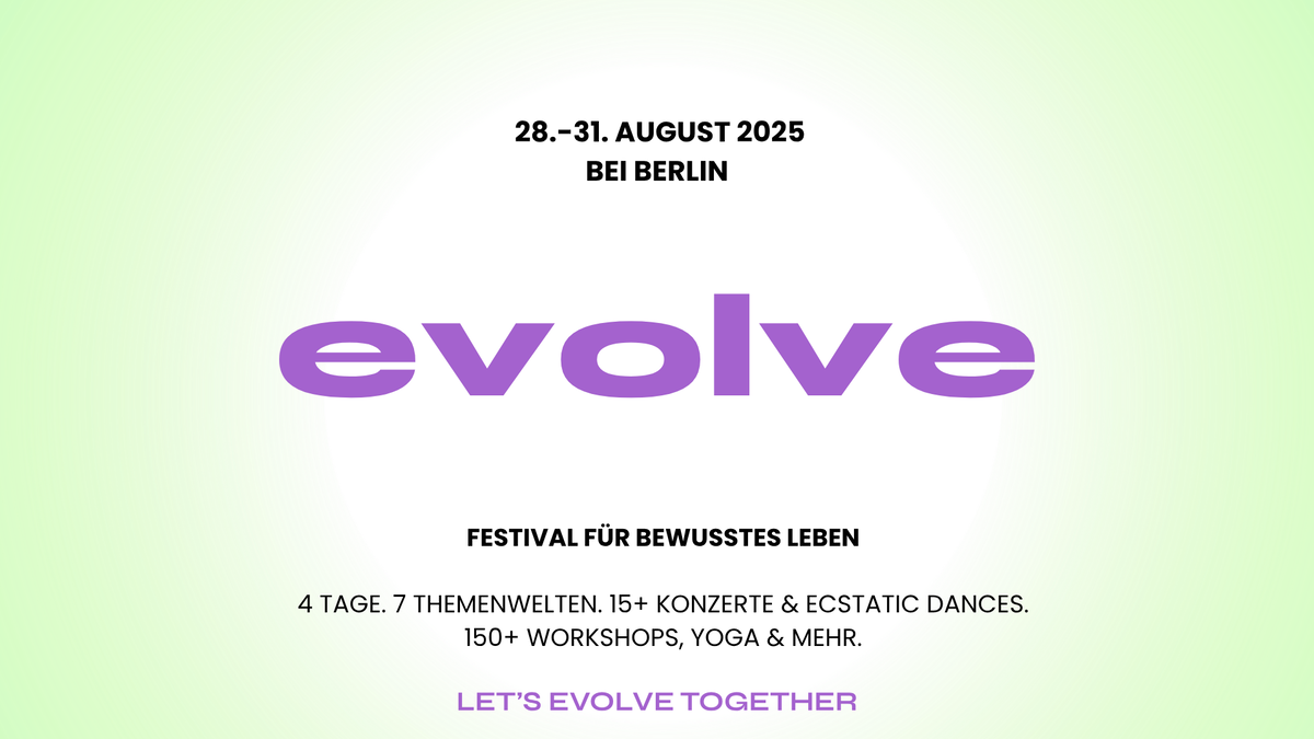 evolve festival | All events, dates & tickets - Rausgegangen