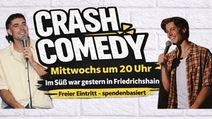 Crash Comedy - kostenlose Comedy Open Mic Show