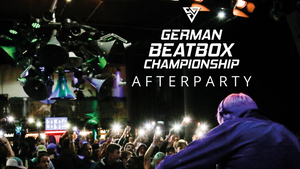 Afterparty German Beatbox Championship 2026