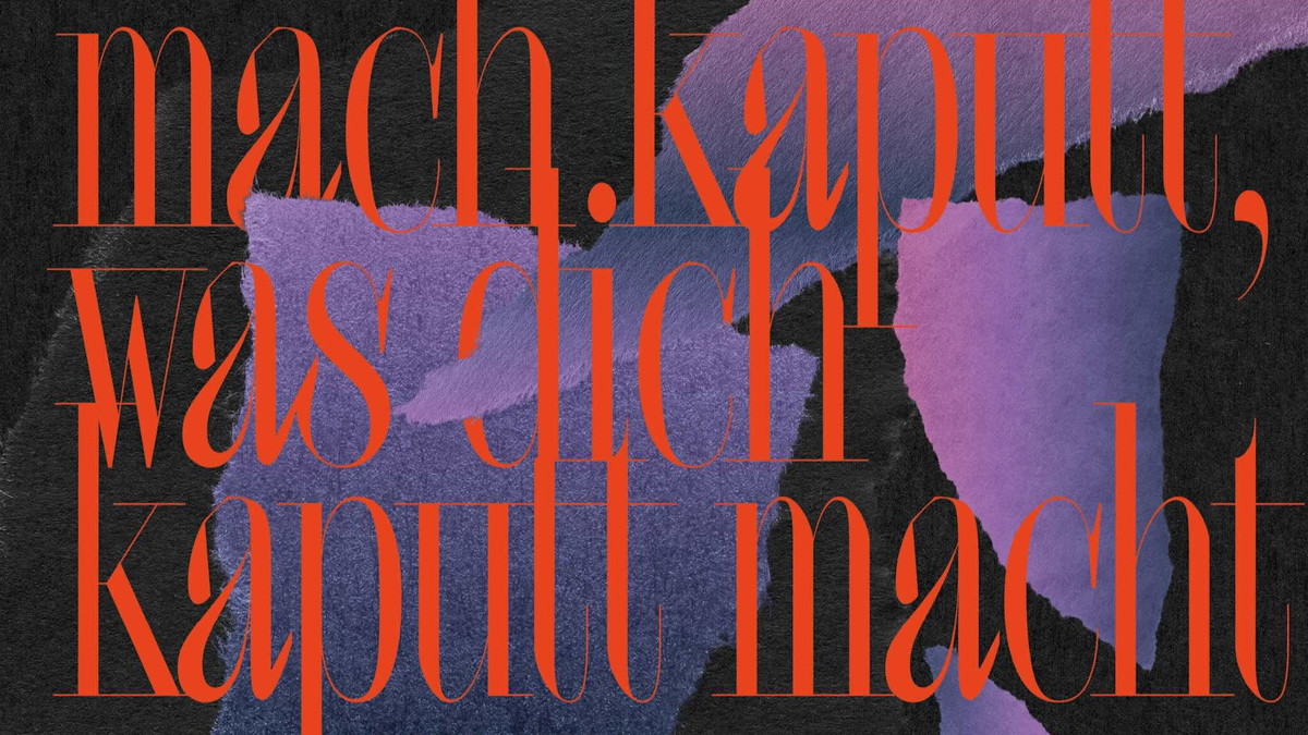 mach kaputt was dich kaputt macht 1 KOMMUNIKATION am 21.03.2025