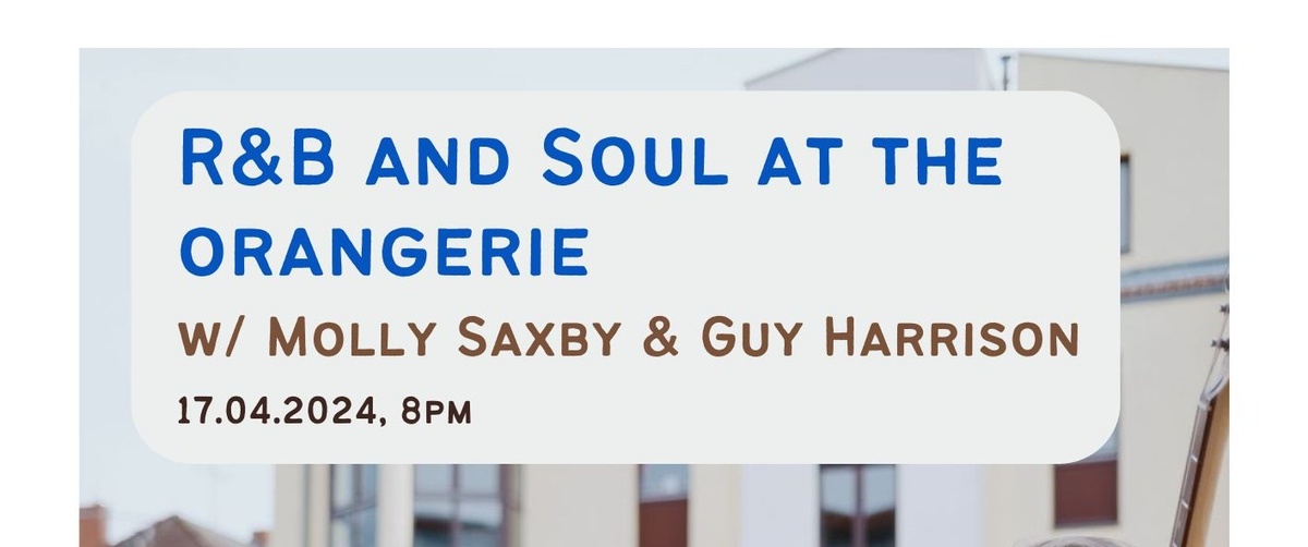 R&B and Soul w/ Molly Saxby & Guy Harrsion - Rausgegangen Berlin