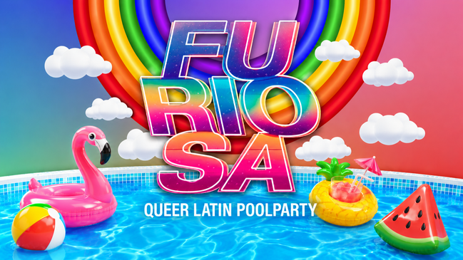 Furiosa! 🌊🏳️‍🌈Queer Latin Poolparty!🌊🏳️‍🌈