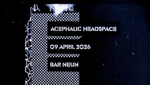 Acephalic Headspace