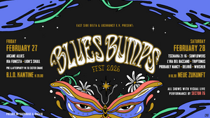 BLUES BUMPS Fest 2026 · w/ Tschaika 21/16, Sunflowers, Arcane Allies & more