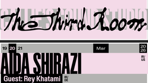 Callie’s presents The Third Room: Aida Shirazi