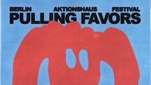 PULLING FAVORS FESTIVAL