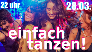 einfach tanzen!