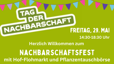 Tag der Nachbarschaft mit Hof-Flohmarkt und Pflanzentauschbörse