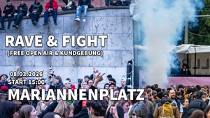 RAVE & FIGHT with Lara Hulo, Gem.ini, Rosa Rolling Safespace uvm.