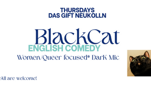 Black Cat Comedy Neukölln - Das Gift