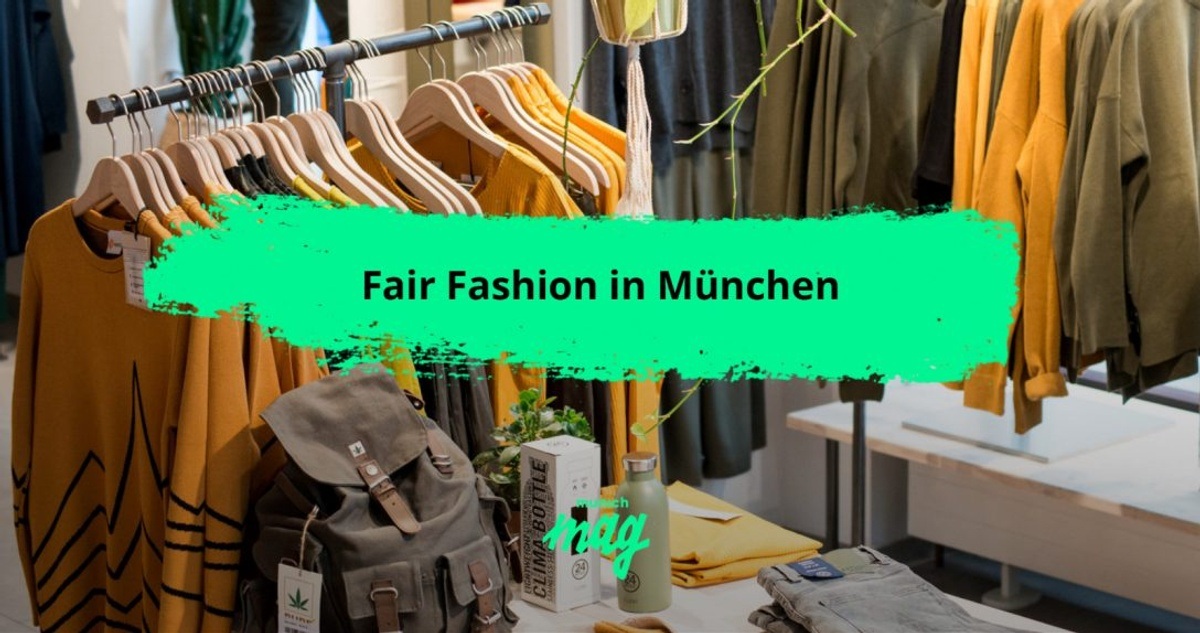 Fair Fashion in München - Rausgegangen