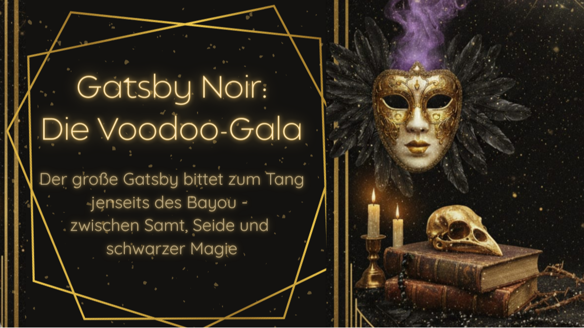 Halloween - Gatsby Noir: Die Voodoo-Gala im Rheinloft Cologne am 31.10. ...