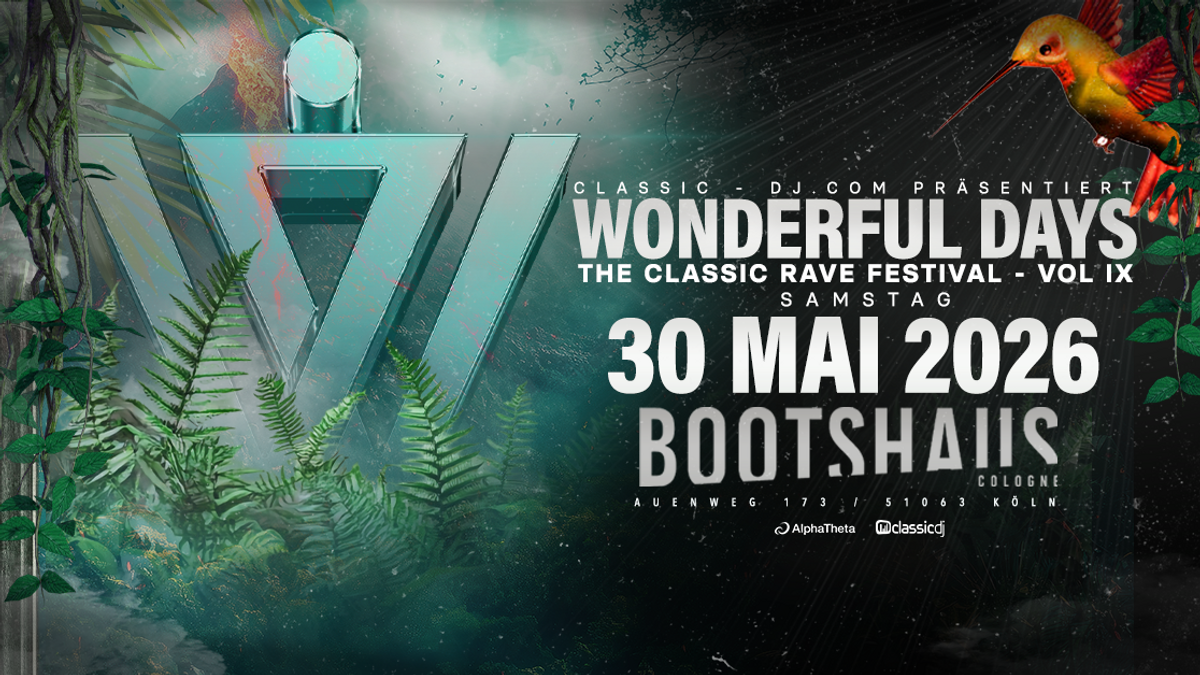 Wonderful Days - The Classic Rave Festival Vol 9 on 30.05.2026 in Köln ...