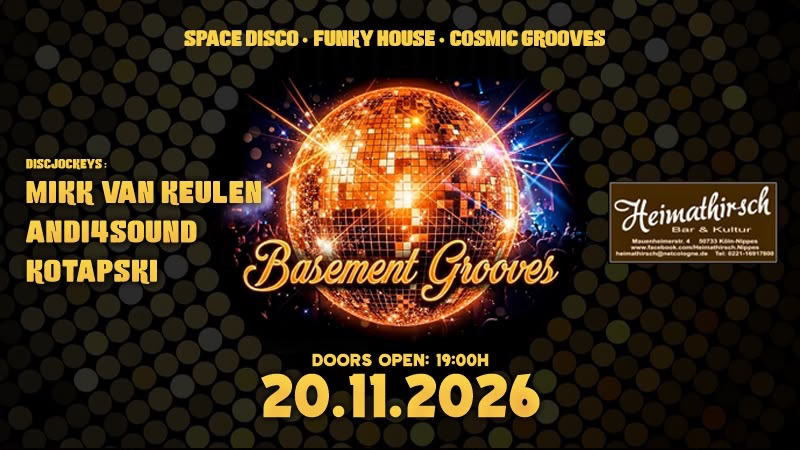 Basement Grooves on 20.11.2026 in Köln - Rausgegangen - Rausgegangen Köln