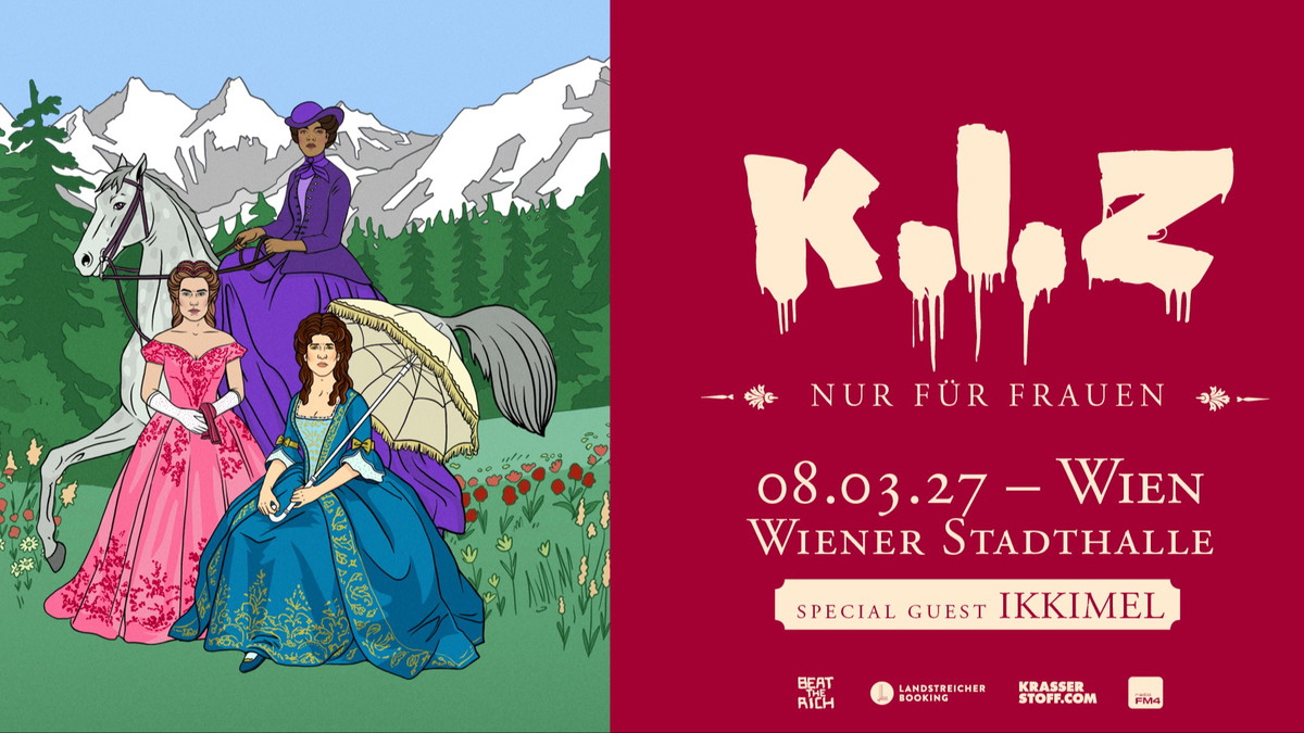 K.I.Z • Nur Für Frauen 2027 am 08.03.2027 in Wien - Rausgegangen Wien