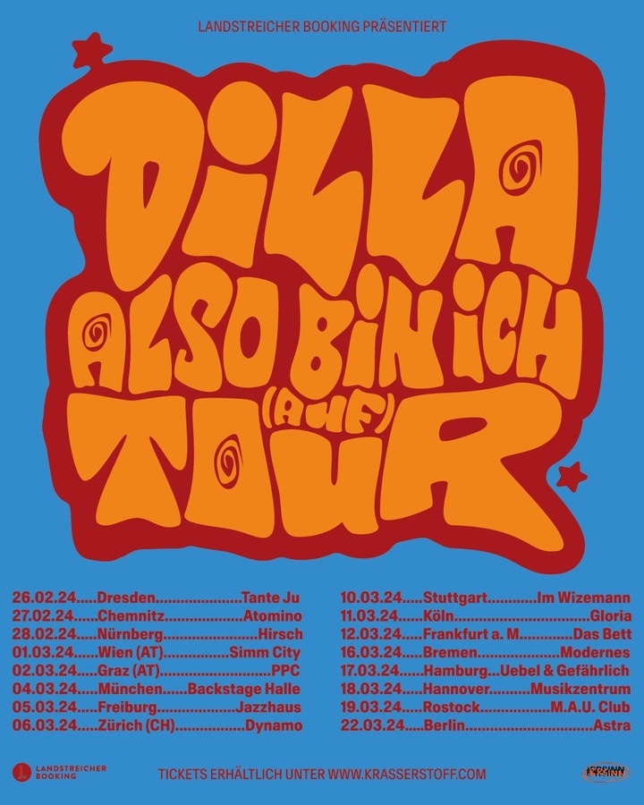 Dilla • Also bin ich (auf) Tour 2024 Rausgegangen München