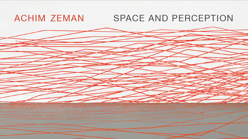 Künstlergespräch: Achim Zeman | SPACE AND PERCEPTION am 27.02.2027 in ...