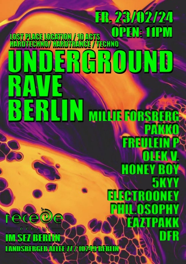 UNDERGROUND RAVE BERLIN LOST PLACE LOCATION 10 ACTS 2 FLOORS Tickets kaufen